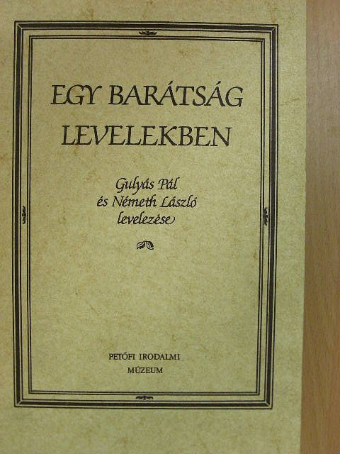 Egy barátság levelekben [antikvár]