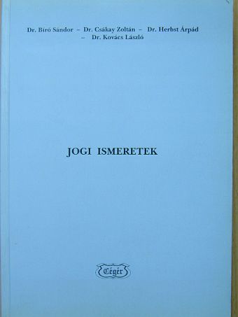 Dr. Bíró Sándor - Jogi ismeretek [antikvár]