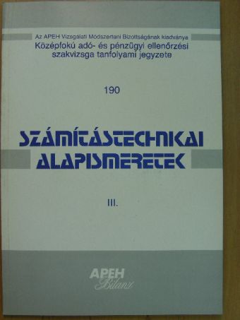 Bodnár László - Számítástechnikai alapismeretek III. [antikvár]