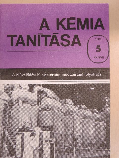 Bányai István - A kémia tanítása 1981/5. [antikvár]