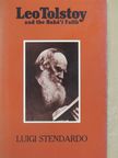 Luigi Stendardo - Leo Tolstoy and The Bahá'í Faith [antikvár]