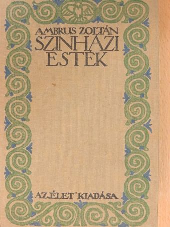 Ambrus Zoltán - Szinházi Esték [antikvár]