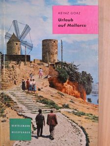 Heinz Görz - Urlaub auf Mallorca [antikvár]
