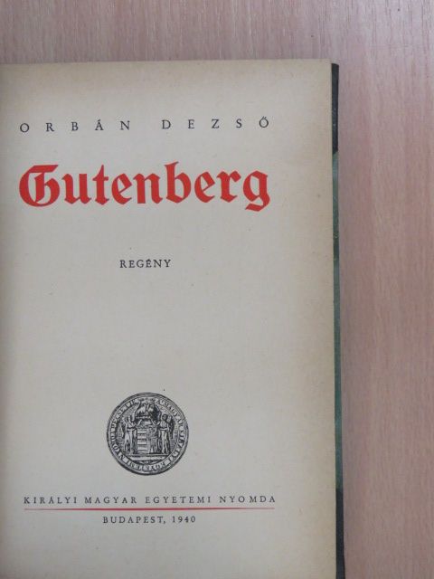 Orbán Dezső - Gutenberg [antikvár]