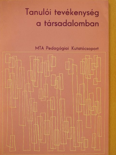 Daróczy Sándor - Tanulói tevékenység a társadalomban [antikvár]