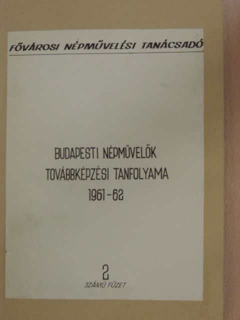 Dr. Gyalmos János - Budapesti népművelők továbbképzési tanfolyama [antikvár]