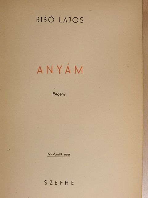 Bibó Lajos - Anyám [antikvár]