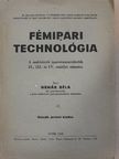 Nemák Béla - Fémipari technológia [antikvár]