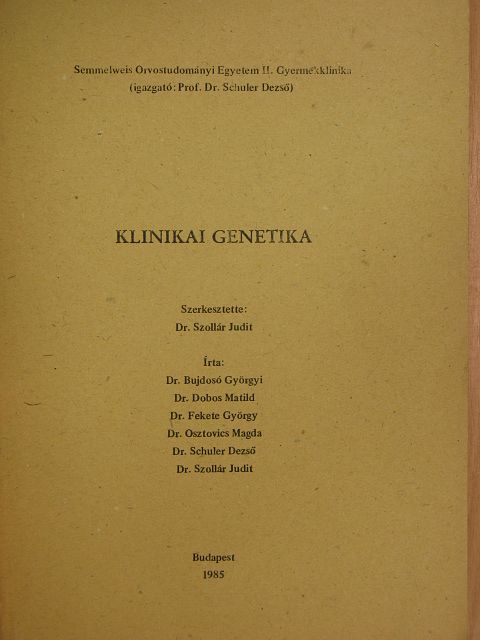 Dr. Bujdosó Györgyi - Klinikai genetika [antikvár]