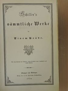 Schiller - Schiller's sämmtliche Werke in Einem Bande (gótbetűs) [antikvár]