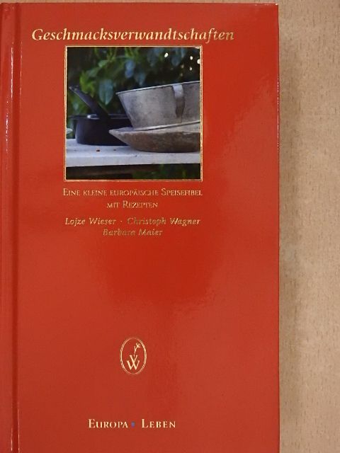Barbara Maier - Geschmacksverwandtschaften [antikvár]