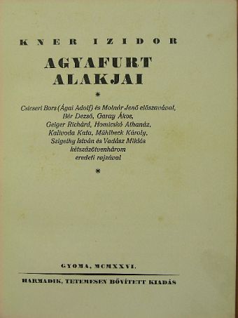 Kner Izidor - Kner Izidor agyafurt alakjai [antikvár]