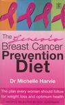 Michelle Harvie - The Genesis Breast Cancer Prevention Diet [antikvár]