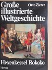 Otto Zierer - Hexenkessel Rokoko 1700-1789 nach Chr. [antikvár]