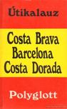 Bernd Helms - Costa Brava - Barcelona - Costa Dorada [antikvár]