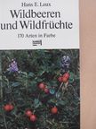 Hans E. Laux - Wildbeeren und Wildfrüchte [antikvár]