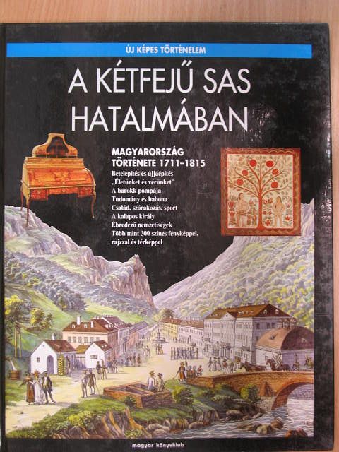 Barta János - A kétfejű sas hatalmában [antikvár]
