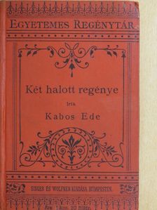 Kabos Ede - Két halott regénye [antikvár]