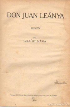 Gellért Mária - Don Juan leánya [antikvár]