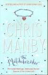 Manby, Chris - The Matchbreaker [antikvár]