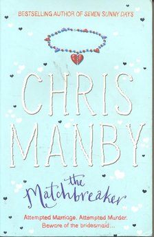 Manby, Chris - The Matchbreaker [antikvár]