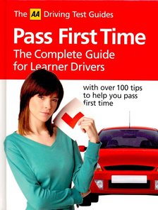 GREGORY, JANE - Pass First Time – The Complete Guide for Learner Drivers [antikvár]