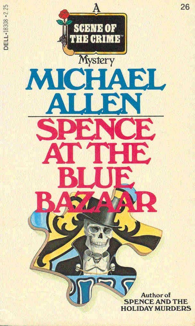 ALLEN, MICHAEL - Spence at The Blue Bazaar [antikvár]