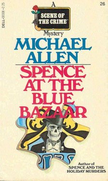 ALLEN, MICHAEL - Spence at The Blue Bazaar [antikvár]