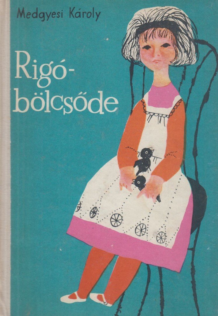 Medgyesi Károly - Rigóbölcsőde [antikvár]