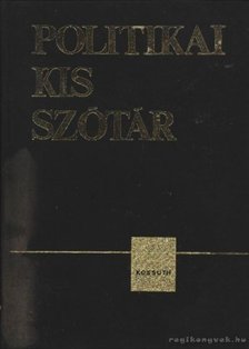 Fencsik László - Politikai kisszótár [antikvár]
