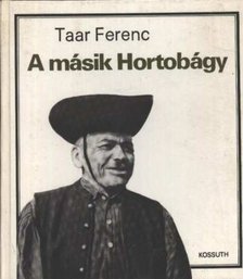 Taar Ferenc - A másik Hortobágy [antikvár]