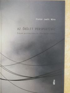 Pintér Judit Nóra - Az őrület perspektívái [antikvár]