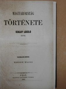 Szalay László - Magyarország története III. (töredék) [antikvár]