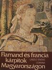 László Emőke - Flamand és francia kárpitok Magyarországon  [antikvár]