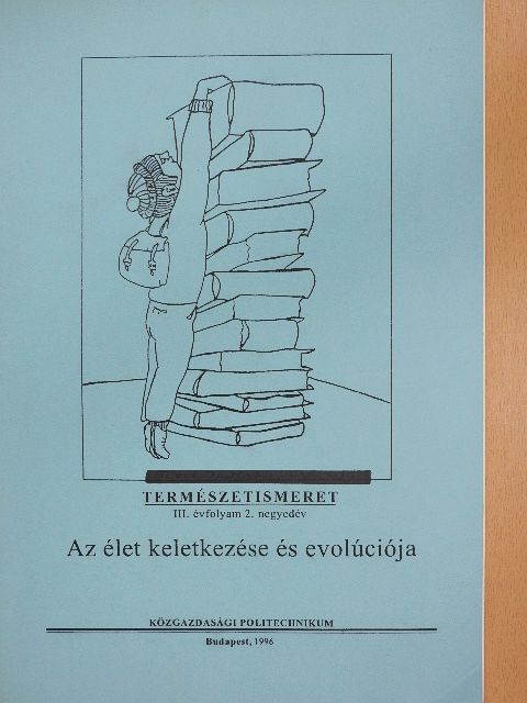 Veres Gábor - Az élet keletkezése és evolúciója [antikvár]