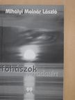 Mihályi Molnár László - Fohászok virradatért (dedikált példány) [antikvár]