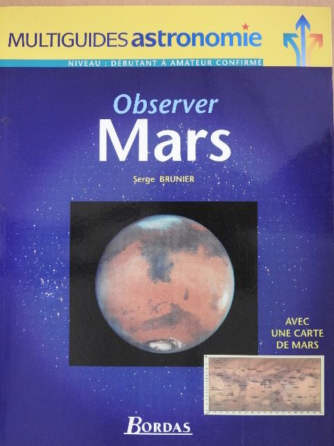 Serge Brunier - Observer Mars [antikvár]
