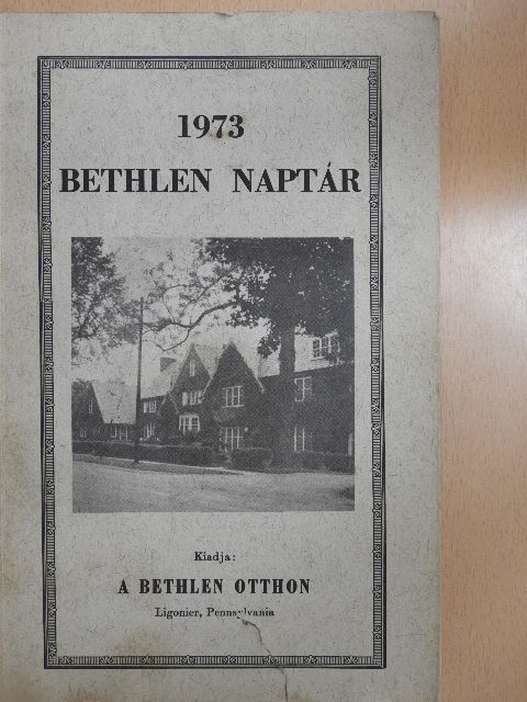 Dr. Béky Zoltán - Bethlen naptár 1973 [antikvár]