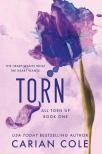 Carian Cole - Torn (All Torn Up Series, Book 1)