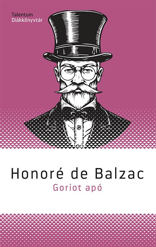Honoré de Balzac - Goriot apó