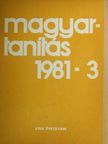 Dobóné Dr. Berencsi Margit - Magyartanítás 1981/3. [antikvár]