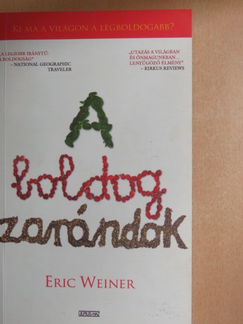 Eric Weiner - A boldog zarándok [antikvár]