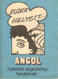 Angol nyelvtani segédkönyv tanulóknak [antikvár]