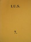 Csurka István - I. U. S. 7. [antikvár]