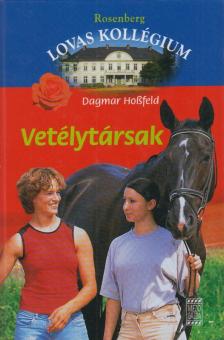 Dagmar Hossfeld - Vetélytársak [antikvár]