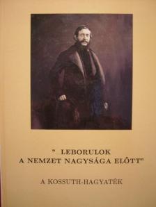 Rózsa György, Hermann Róbert, Haider Edit, Dinnyés István, Héri Veronika - "...Leborulok a nemzet nagysága előtt" [antikvár]