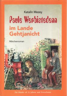 Mezey Katalin - Paule Werbistedenn im Lande Gehtjanicht [antikvár]