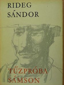 Rideg Sándor - Tűzpróba/Sámson [antikvár]