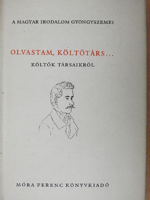 Ady Endre - Olvastam, költőtárs... [antikvár]