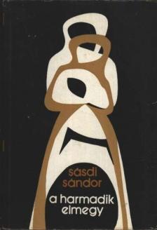 SÁSDI SÁNDOR - A harmadik elmegy [antikvár]